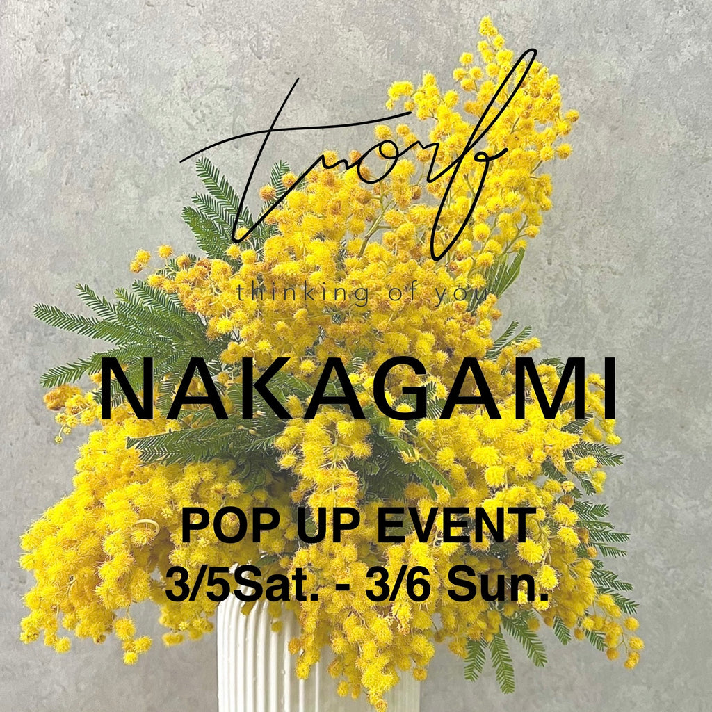 trorf POP UP EVENT at NAKAGAMI