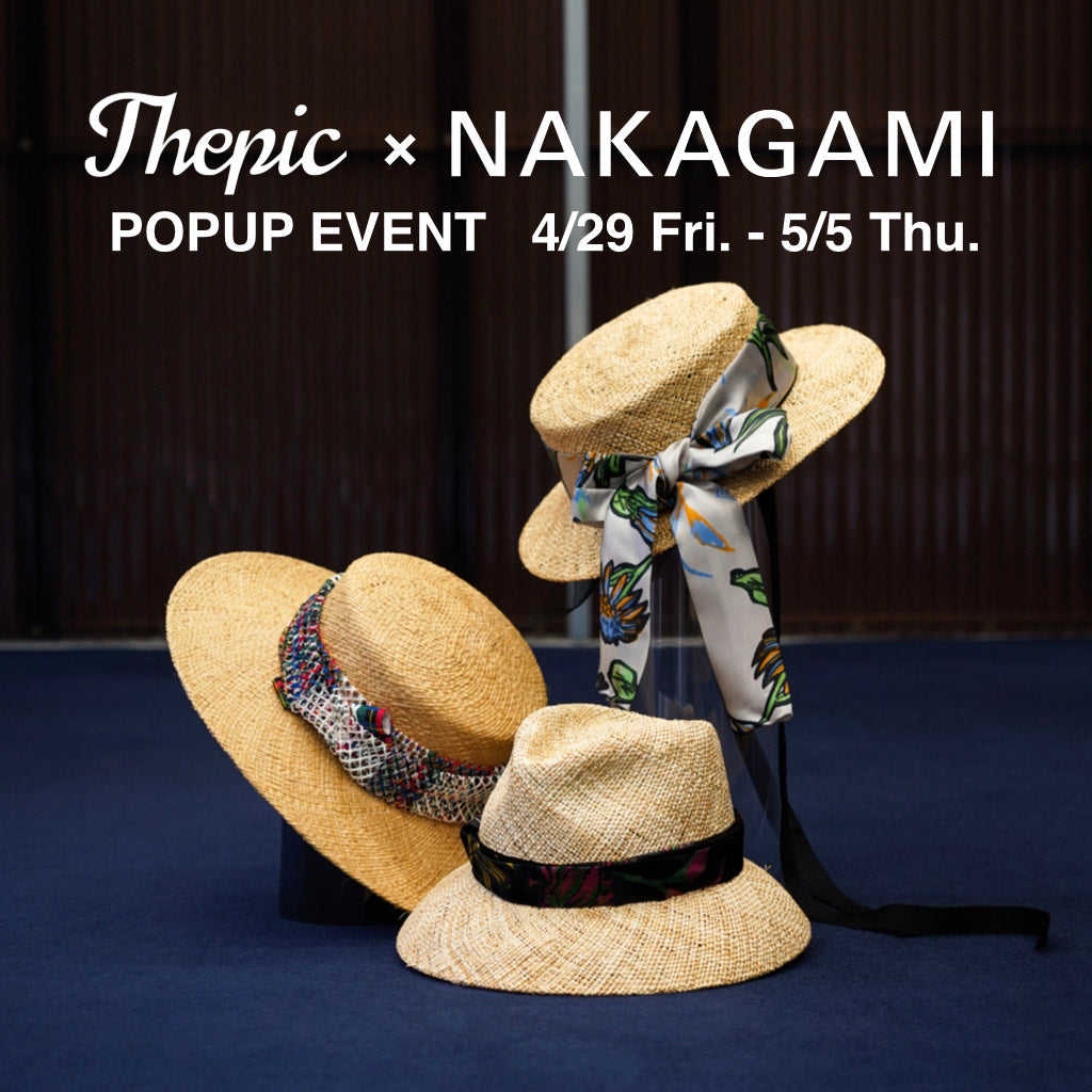 Thepic × NAKAGAMI  POPUP EVENT